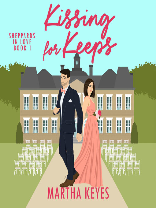 Title details for Kissing for Keeps by Martha Keyes - Available